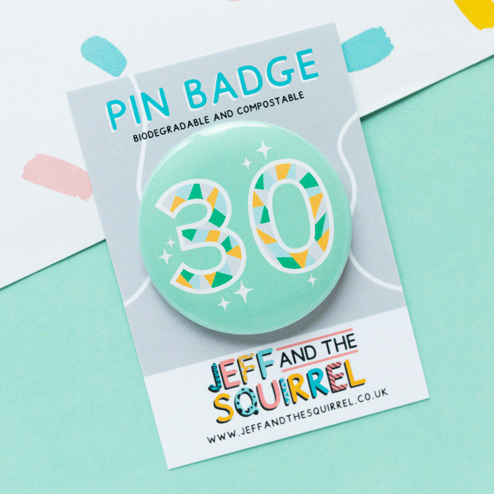 30th Birthday Badge