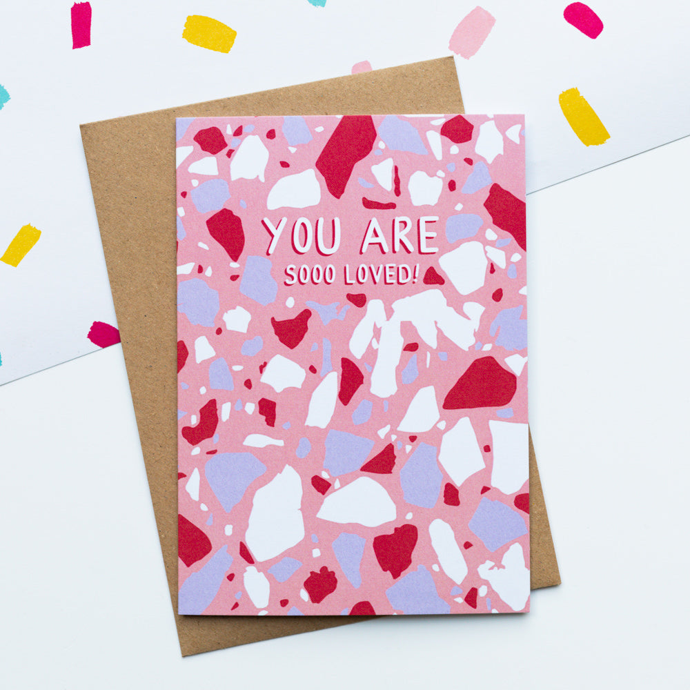 You Are So Loved Terrazzo Card