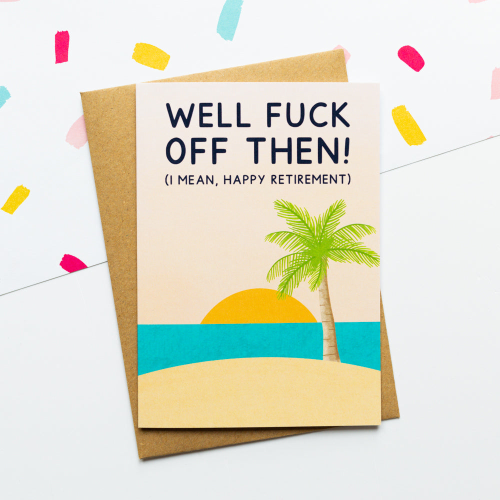 Fuck Off Beach Retirement Card