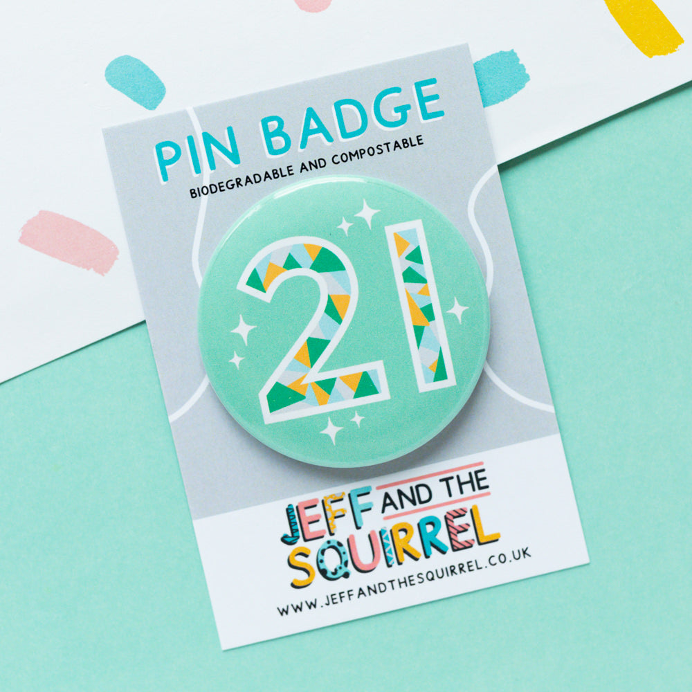 21st Birthday Badge