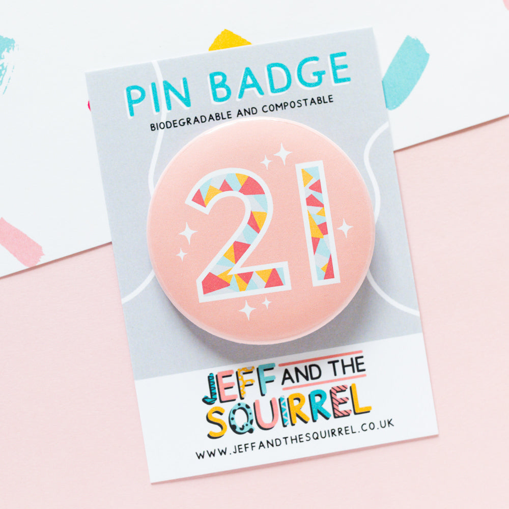 21st Birthday Badge
