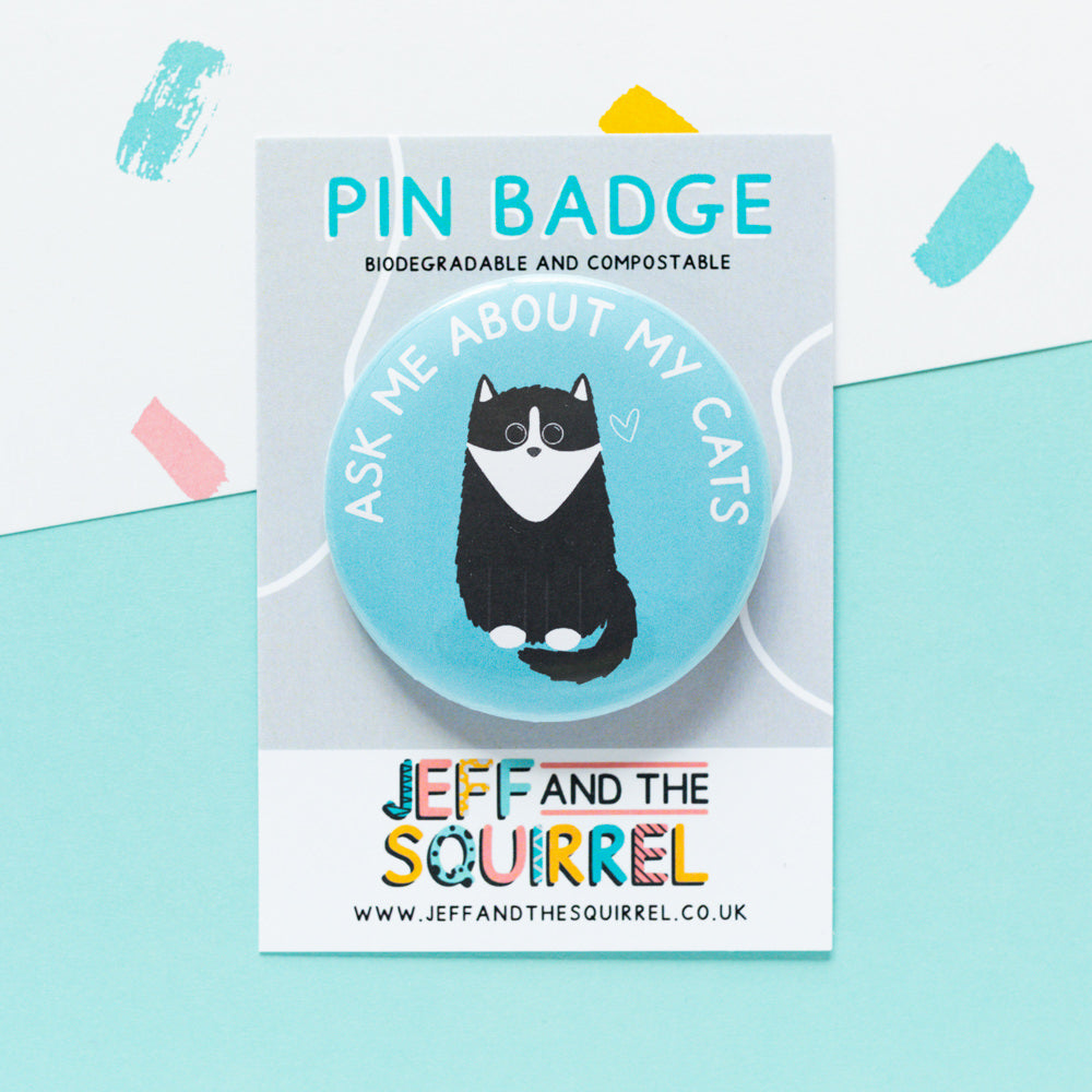 Ask Me About My Cats Badge