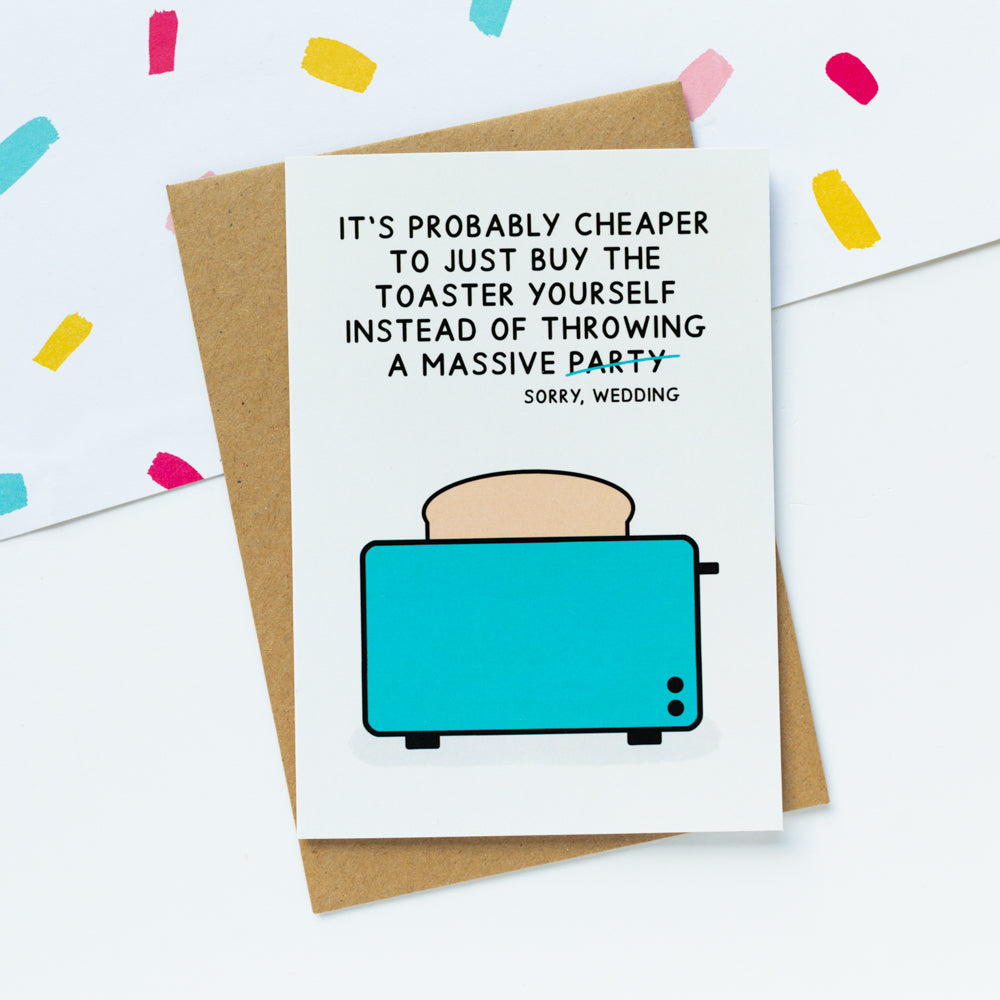 Cheaper To Buy The Toaster Wedding Card