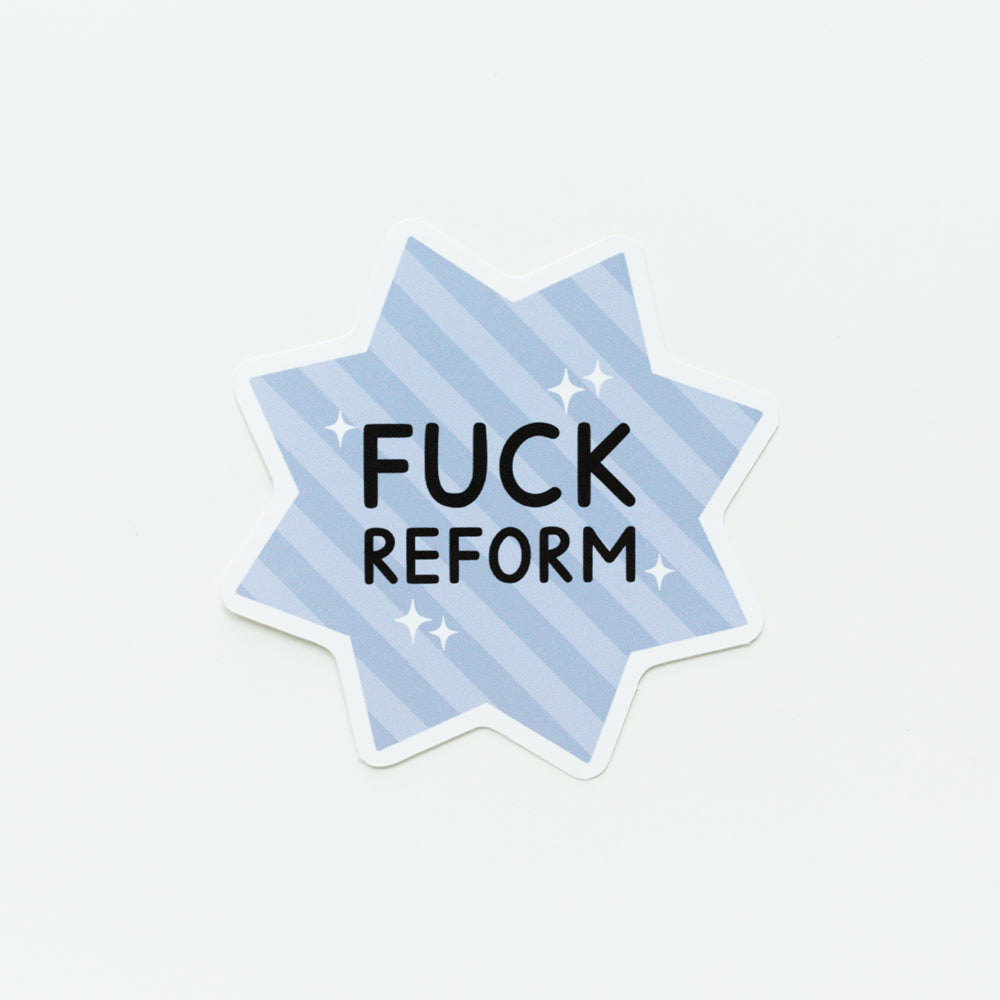 Fuck Reform Purple Sticker