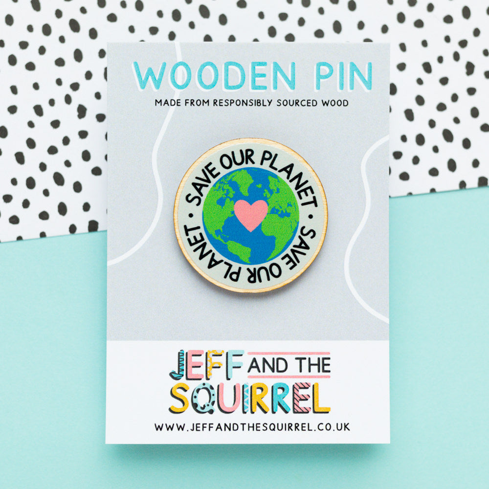 Save Our Planet Wooden Pin Badge
