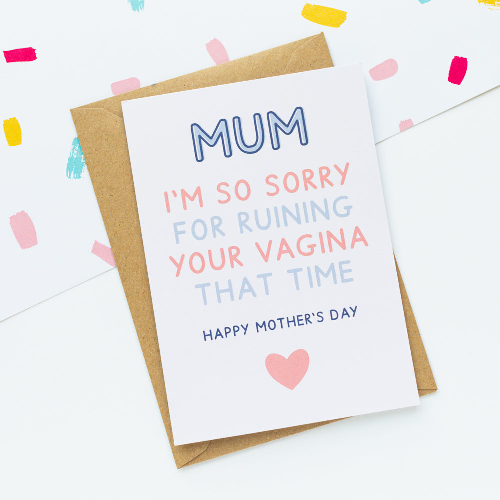 Sorry For Ruining Your Vagina Card